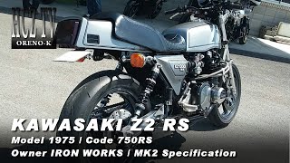 KAWASAKI(カワサキ) Z2 750RS Model1975｜Owner：IRON WORKS