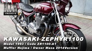 ZEPHYR1100 Kawasaki｜ゼファー1100 カワサキ｜ORENO-K まさ