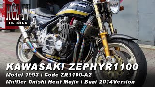 ZEPHYR1100 Kawasaki｜ゼファー1100 カワサキ｜ORENO-K ぶに