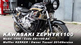 ZEPHYR1100 Kawasaki｜ゼファー1100 カワサキ｜ORENO-K やす兄