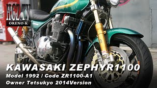 ZEPHYR1100 Kawasaki｜ゼファー1100 カワサキ｜ORENO-K てつきょう